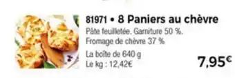Thiriet 8 Paniers au chèvre offre