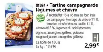 Thiriet Tartine campagnarde légumes et chèvre offre