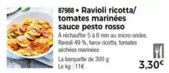 Ravioli ricotta/tomates marinées sauce pesto rosso