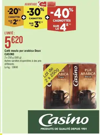 Géant Casino Café moulu pur arabica Doux CASINO offre