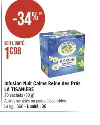 Géant Casino Infusion Nuit Calme Reine des Prés LA TISANIÈRE offre