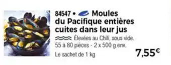 Thiriet Moules du Pacifique entières cuites dans leur jus offre