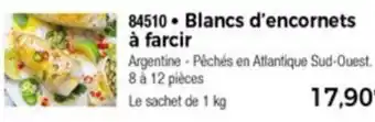 Thiriet Blancs d'encornets à farcir offre