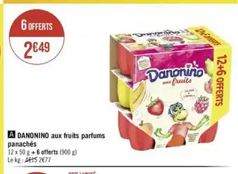 Géant Casino A DANONINO aux fruits parfums panachés offre