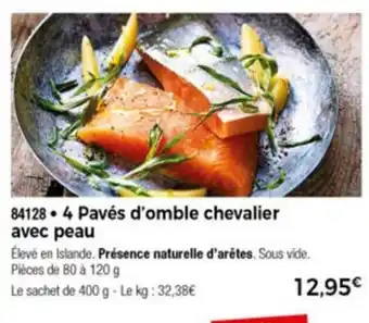 Thiriet 4 Pavés d'omble chevalier offre