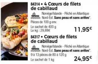 Thiriet 4 Cœurs de filets de cabillaud offre
