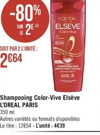 Géant Casino Shampooing Color-Vive Elsève L'OREAL PARIS offre