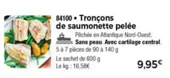Tronçons de Saumonette Pelée