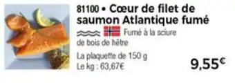 Thiriet Cœur de Filet de Saumon Atlantique Fumé offre