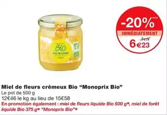 Monoprix Miel de fleurs crémeux Bio "Monoprix Bio" offre