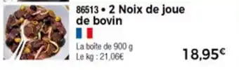 Thiriet 2 Noix de joue de bovin offre