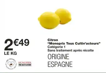 Monoprix Citron "Monoprix Tous Cultiv'acteurs" offre