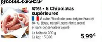 Thiriet 6 Chipolatas supérieures offre