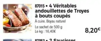 4 Véritables andouillettes de Troyes à bouts coupés