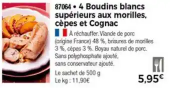 Thiriet 4 Boudins blancs supérieurs aux morilles cèpes et Cognac offre