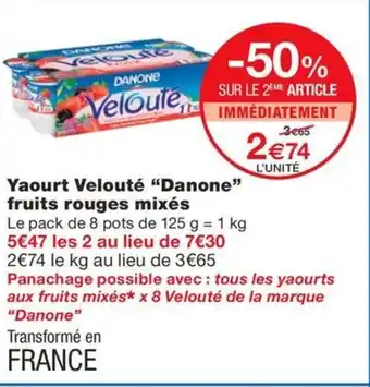 Monoprix Yaourt Velouté "Danone" fruits rouges mixés offre