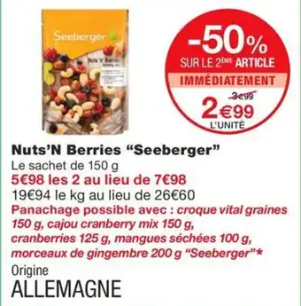 Monoprix Nuts'N Berries "Seeberger" offre