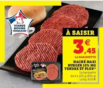 U Express Haché maxi burger 15% MG offre