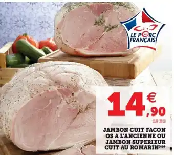 U Express Jambon cuit facon os a l'ancienne ou offre