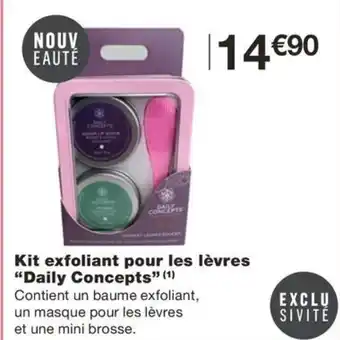 Monoprix Kit exfoliant pour les lèvres "Daily Concepts" (1) Contient un baume exfoliant, un masque pour les lèvres et une mini brosse. offre