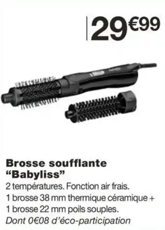 Brosse soufflante "Babyliss"