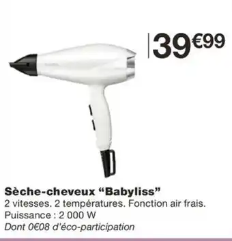 Monoprix Sèche-cheveux "Babyliss" offre