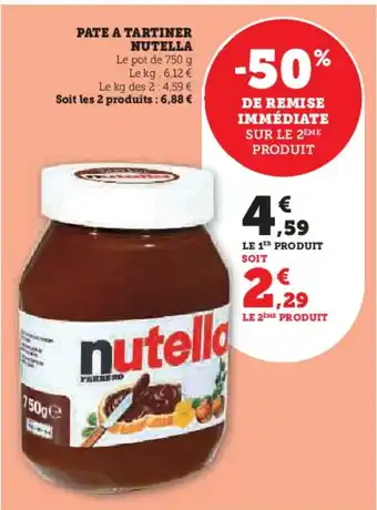 Super U PATE A TARTINER NUTELLA offre