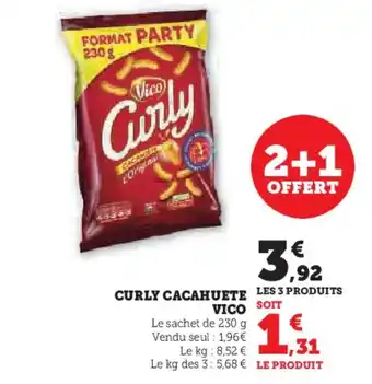 Super U CURLY CACAHUETE VICO offre