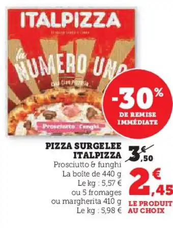 Super U PIZZA SURGELEE ITALPIZZA offre