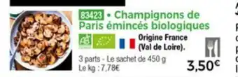 Thiriet Champignons De Paris èmincès Bioligiques offre