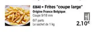 Thiriet Frites "Coupe Large" offre