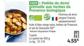 Thiriet Poèlèe De Demo Grenaille Aux Herbes De Provence Biologique offre