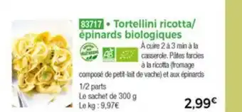 Tortellini Ricotta/èpinards Biologiques