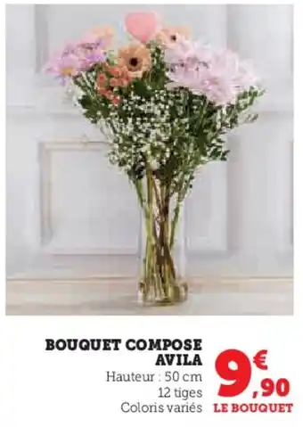 Super U BOUQUET COMPOSE AVILA offre