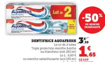 Super U DENTIFRICE AQUAFRESH offre