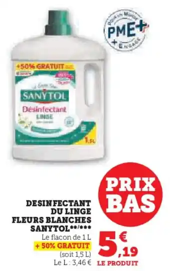 Super U DESINFECTANT DU LINGE FLEURS BLANCHES SANYTOL**/*** offre
