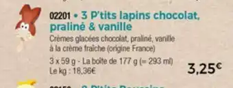 3 P'tits Lapins Chocolat, Pralinè & Vanille