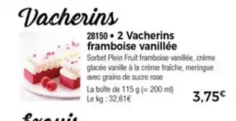 Thiriet 2 Vacherins Framboise Vanillèe offre