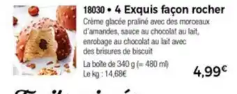 Thiriet 4 Exquis Facon Rocher offre