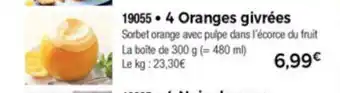 4 Oranges Givrèes