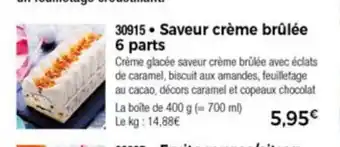 Thiriet Saveur Crème Brulèe 6 Parts offre