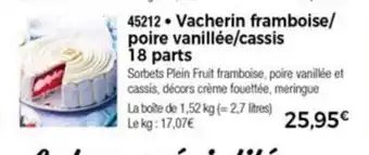 Thiriet Vacherin Framboise/ Poire Vanillèe/Cassis 18 Parts offre