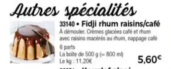 Thiriet Fidji Rhum Raisins/Cafè offre