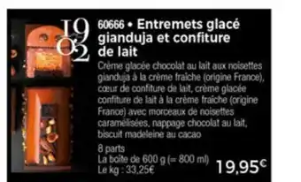 Thiriet Entremets Glacè Gianduja Et Confiture De Lait offre