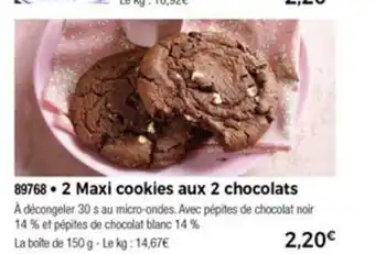 Thiriet 2 Maxi Cookies Aux 2 Chocolats offre