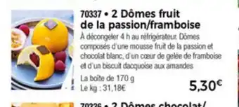 2 Domes Fruit De La Passion/Framboise