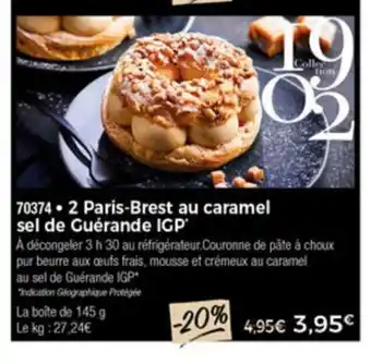 Thiriet 2 Paris-Brest Au Caramel Sel De Guèrande IGP offre