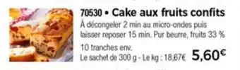Thiriet Cake Aux Fruits Confits offre