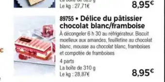 Thiriet Dèlice Du Patissier Chocolat Blanc/Framboise offre