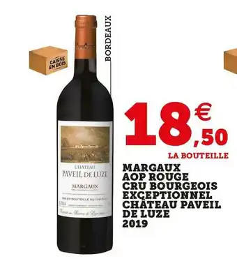 Super U Château paveil de luze margaux aop rouge cru bourgeois exceptionnel 2019 offre